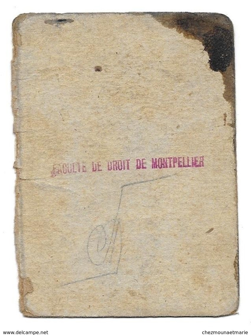 FACULTE DROIT MONTPELLIER - MIQUEL JEAN HERAULT - 1916 1917 CARTE D IMMATRICULATION - Historical Documents
