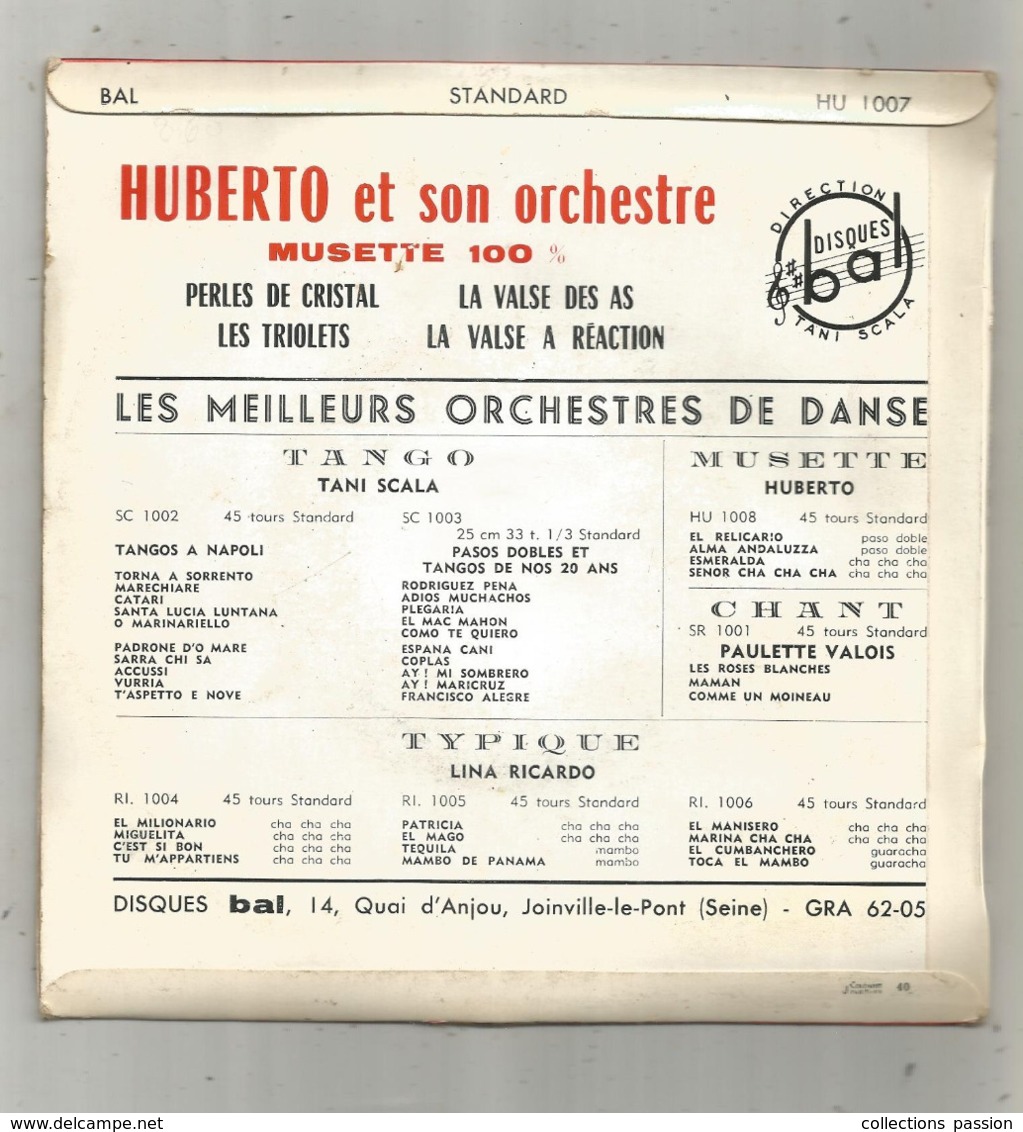 JC , 45 T ,vinyl , HUBERTO ET SON ORCHESTRE ; Musette 100 % , 2 Scans,  Frais Fr 3.50 E - Autres & Non Classés