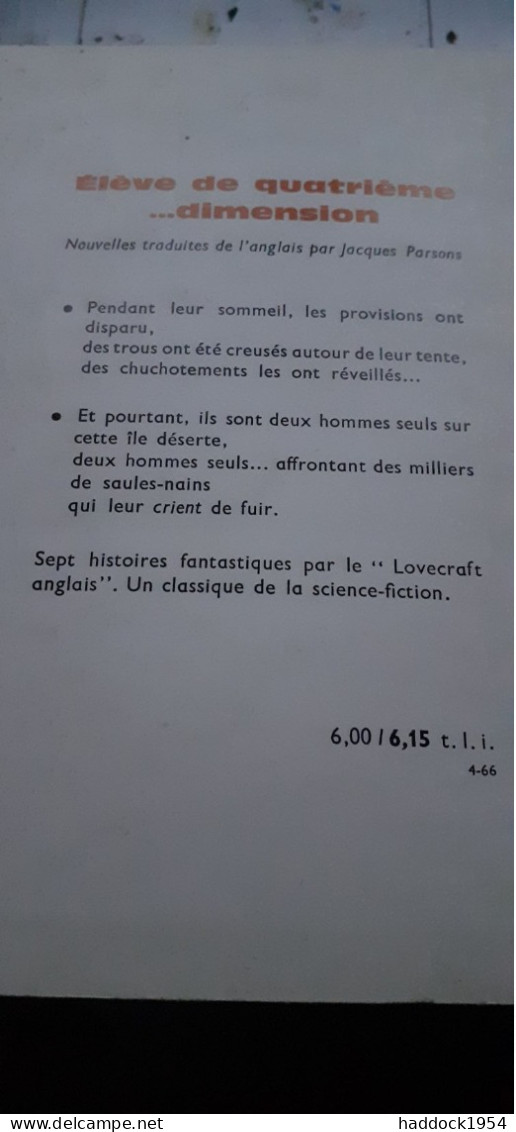 élève De Quatrième Dimension ALGERNON BLACKWOOD éditions Denoël 1966 - Présence Du Futur