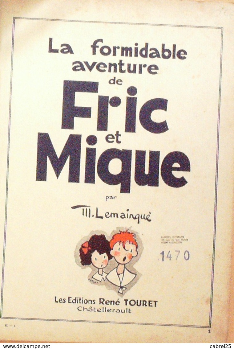 LA FORMIDABLE AVENTURE De FRIC Et MIQUE-Illustrateur MAURICE LE MAINGUE-Editeur RENE TOURET-1932 - Andere & Zonder Classificatie