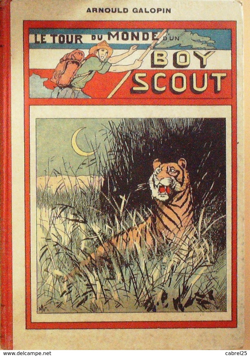 LE TOUR Du MONDE D'un BOY SCOUT-TOME 2-n° 26 Au N°50-ARNOULD GALOPIN-1922 - Andere & Zonder Classificatie