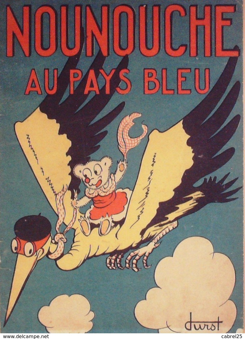 NOUNOUCHE Au PAYS BLEU-Illustrateur DURST-Editeur GIRAUD RIVOIRE-EO-1948 - Andere & Zonder Classificatie