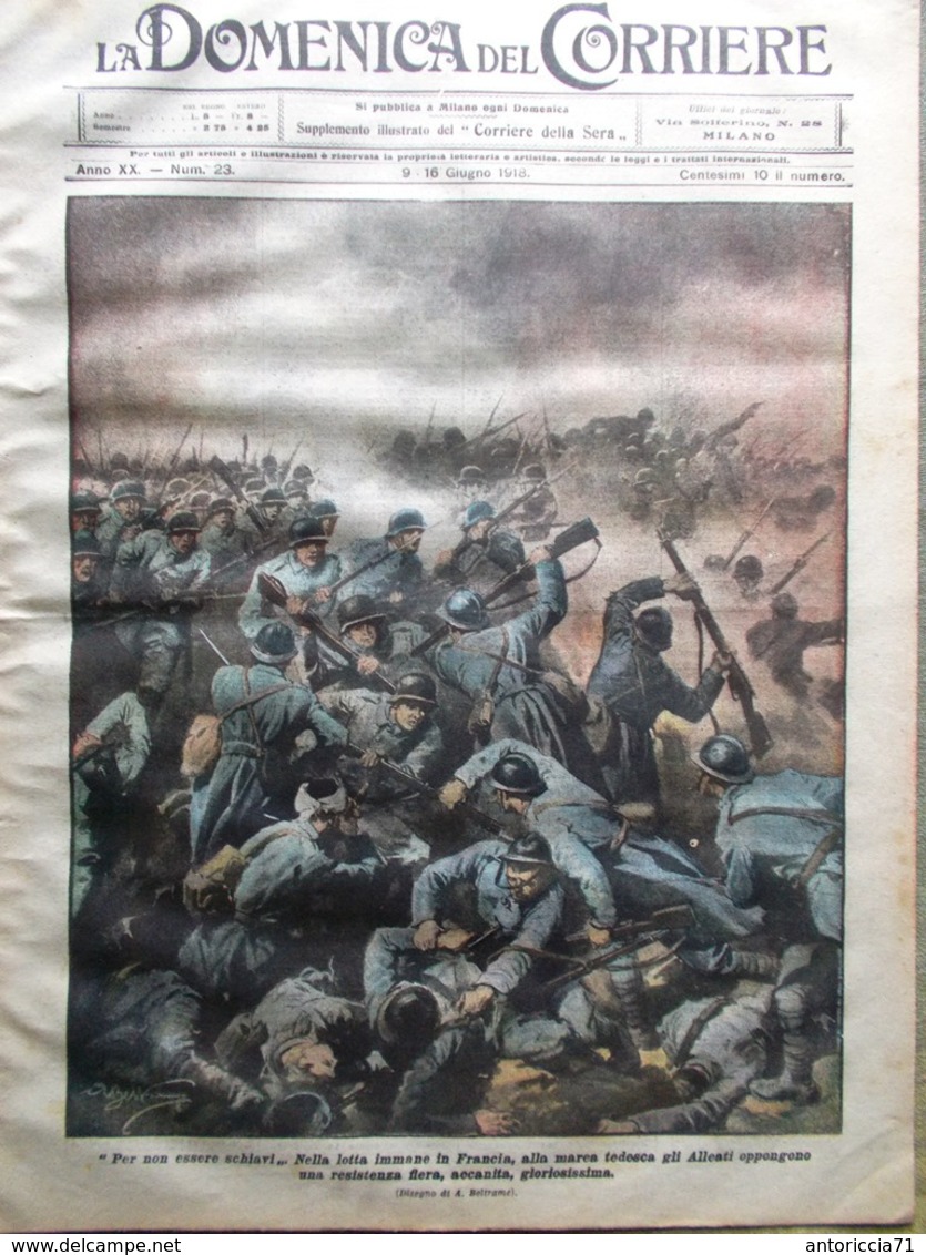 La Domenica Del Corriere 9 Giugno 1918 WW1 Alpini Ghiacciai Pola Milano Alleati - Guerre 1914-18