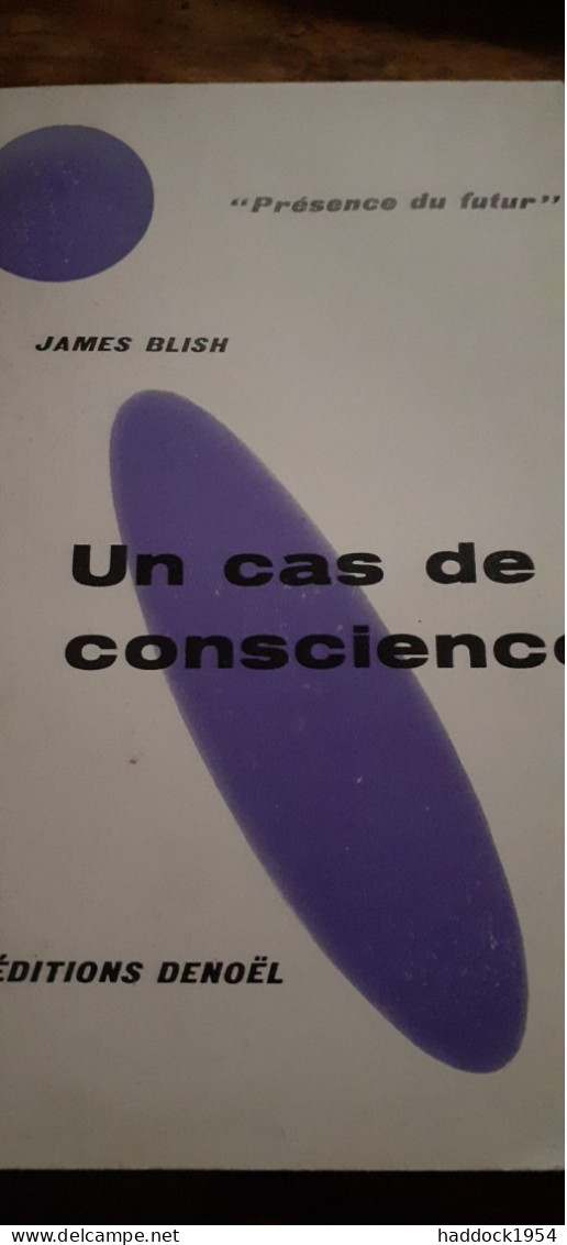 Un Cas De Conscience JAMES BLISH éditions Denoël 1959 - Présence Du Futur