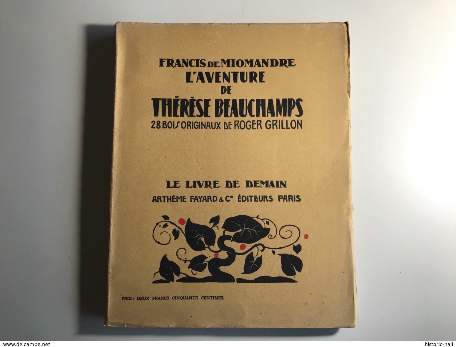 Francis De Miomandre - L’AVENTURE DE THERESE BEAUCHAMPS - 1925 - Action