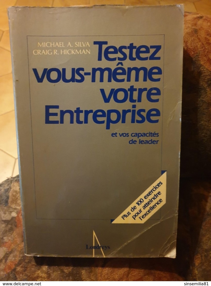 Testez Vous-même Votre Entreprise - Silva Michael A - Management