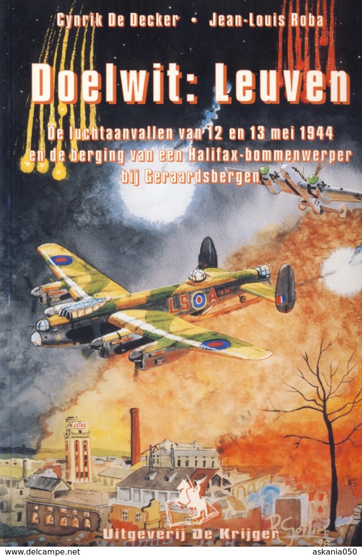 Doelwit Leuven. Luchtaanvallen Van Mei 1944 - Aviazione