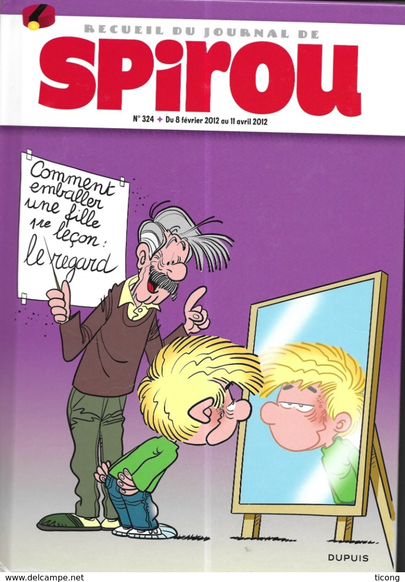 BD SPIROU - RELIURE NUMERO 324 DE 2012 ( 10 MAGAZINES DU 3852 AU 3861 ) ARIA, AGENT 212, MELUSINE, NELSON, PAPYRUS..... - Spirou Et Fantasio