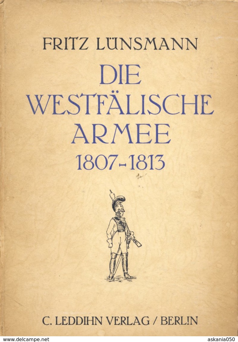 Die Westfälische Armee 1807-1813 Napoleonische Zeit/ Epoqué Napoléonienne - Divise