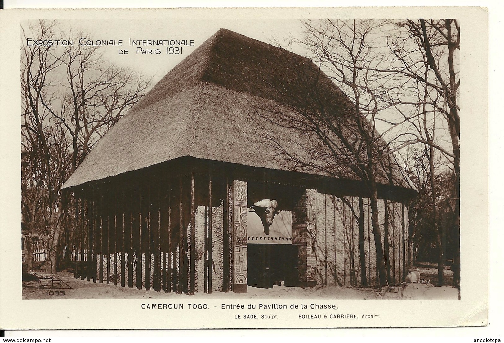 75 - PARIS EXPOSITION COLONIALE INTERNATIONALE 1931 / CAMEROUN TOGO - PAVILLON DE LA CHASSE - Expositions