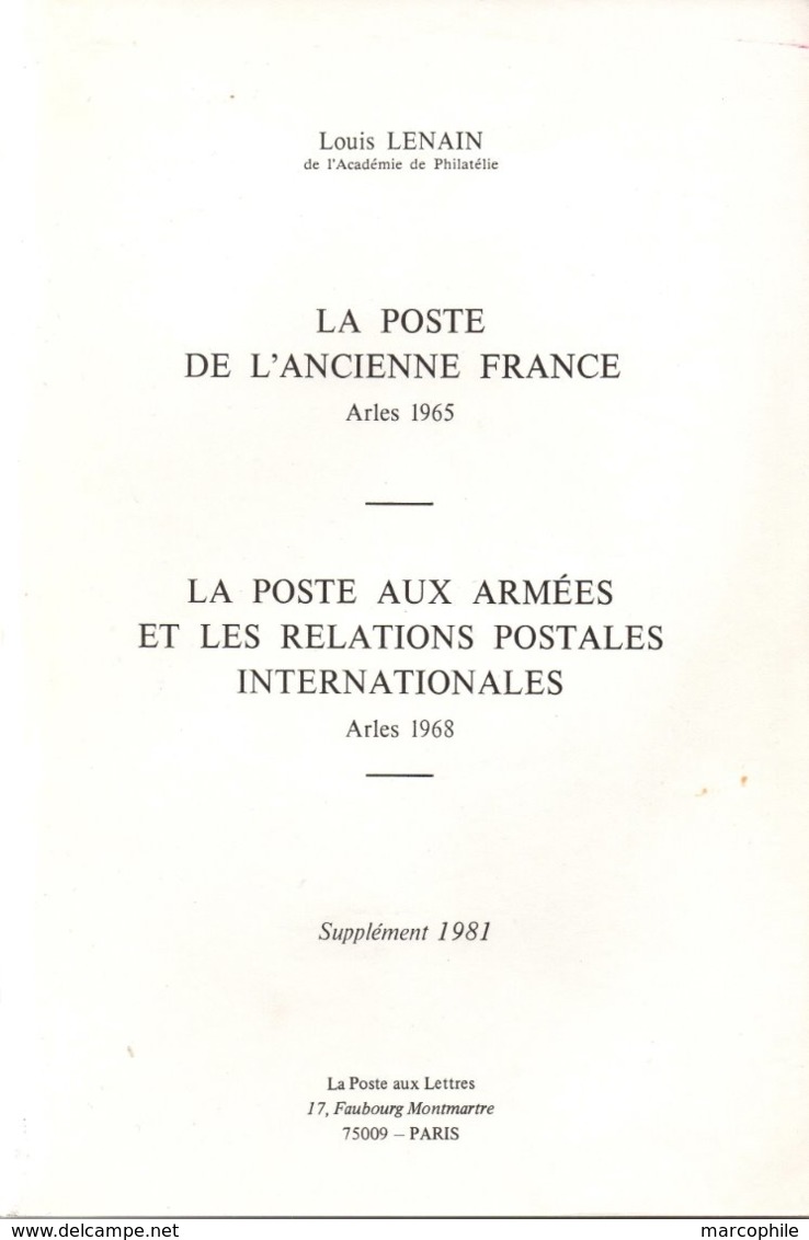 LA POSTE AUX ARMEES ET LES RELATIONS POSTALES INTERNATIONALES - LOUIS LENAIN - SUPPLEMENT 1981 (ref CAT115) - Philatelie Und Postgeschichte