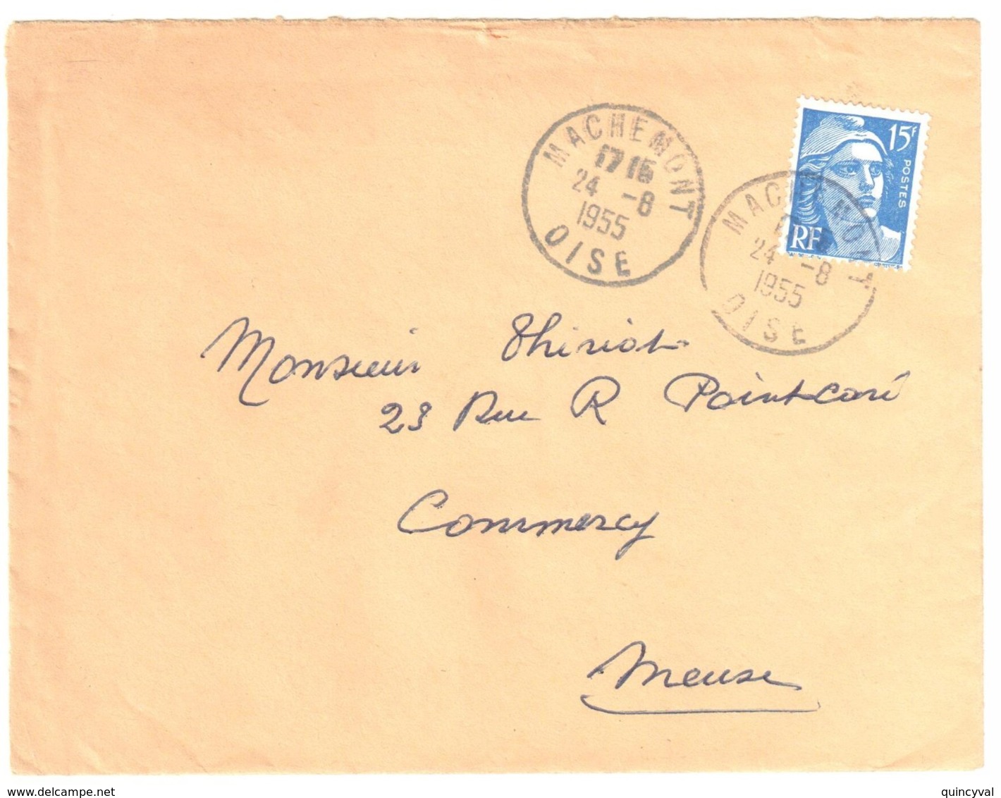 MACHEMONT Oise Lettre 15 F Gandon Bleu Yv 886 Ob T A D  Lautier A6 24 8 1955 - Lettres & Documents