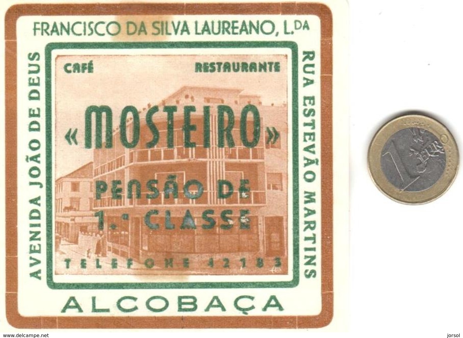 ETIQUETA DE HOTEL  -   CAFE RESTAURANTE MOSTEIRO  -ALCOBAÇA  -PORTUGAL - Otros & Sin Clasificación