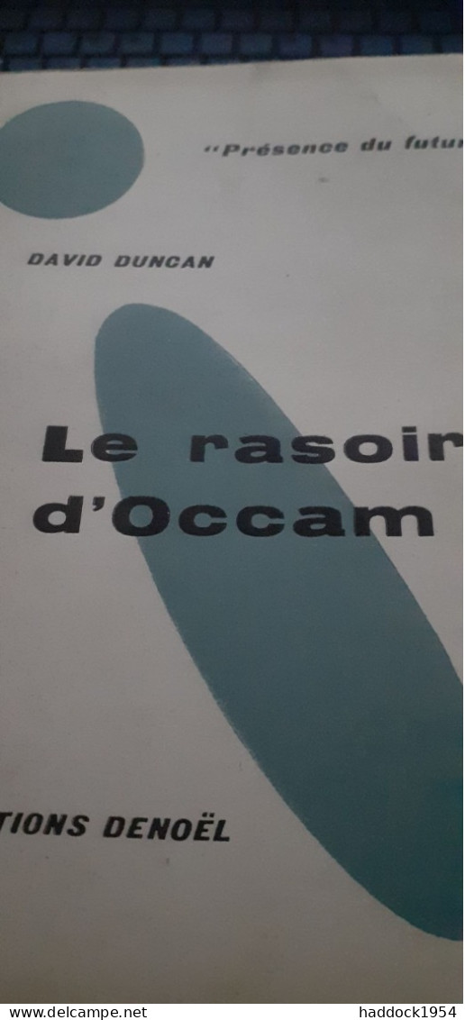 Le Rasoir D'occam DAVID DUNCAN éditions Denoël 1960 - Présence Du Futur