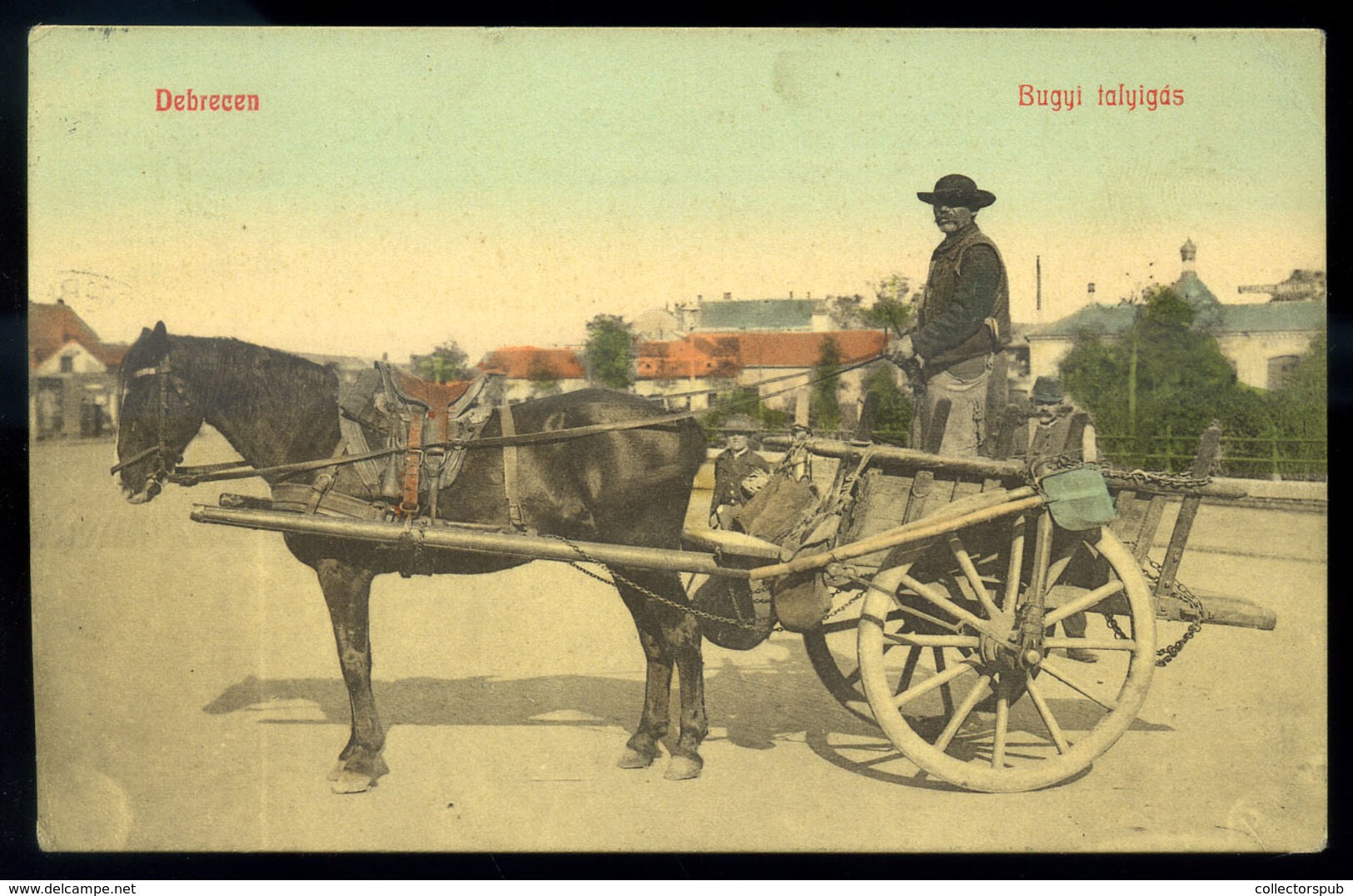 DEBRECEN 1908. Talyigás, Régi Képeslap  /  Wheelbarrow Vintage Pic. P.card - Ungarn