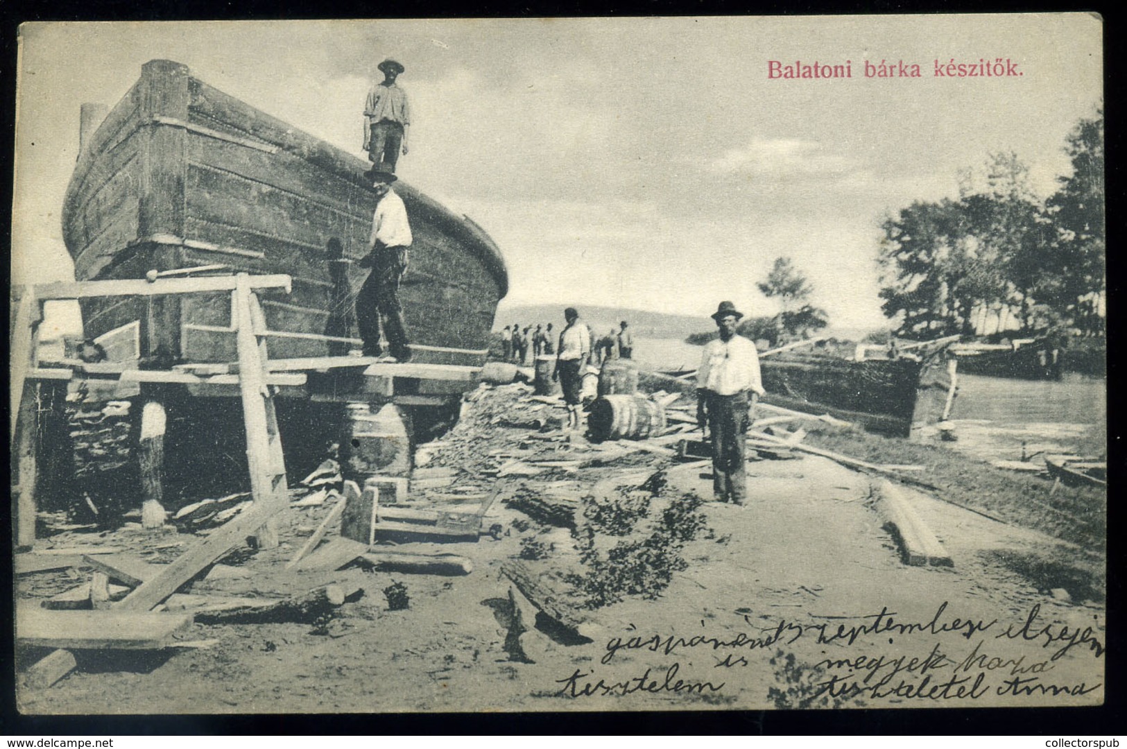 BALATON  Bárka Készítők, Régi Képeslap 1907.  /  LAKE BALATON Ark Builders Vintage Pic. P.card - Hungary