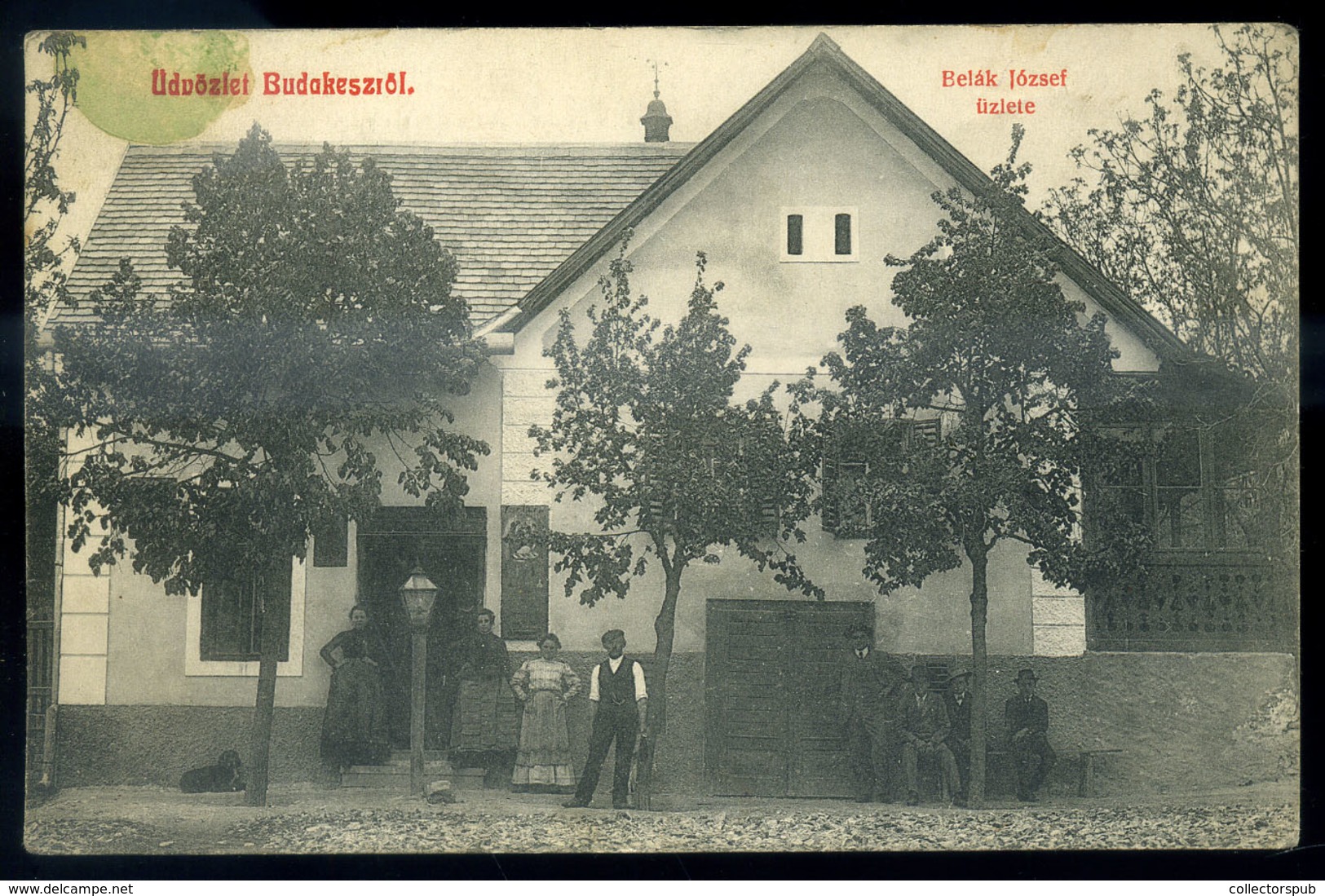BUDAKESZI Belák József üzlete, Régi Képeslap   / József Belák's Store Vintage Pic. P.card - Hungría