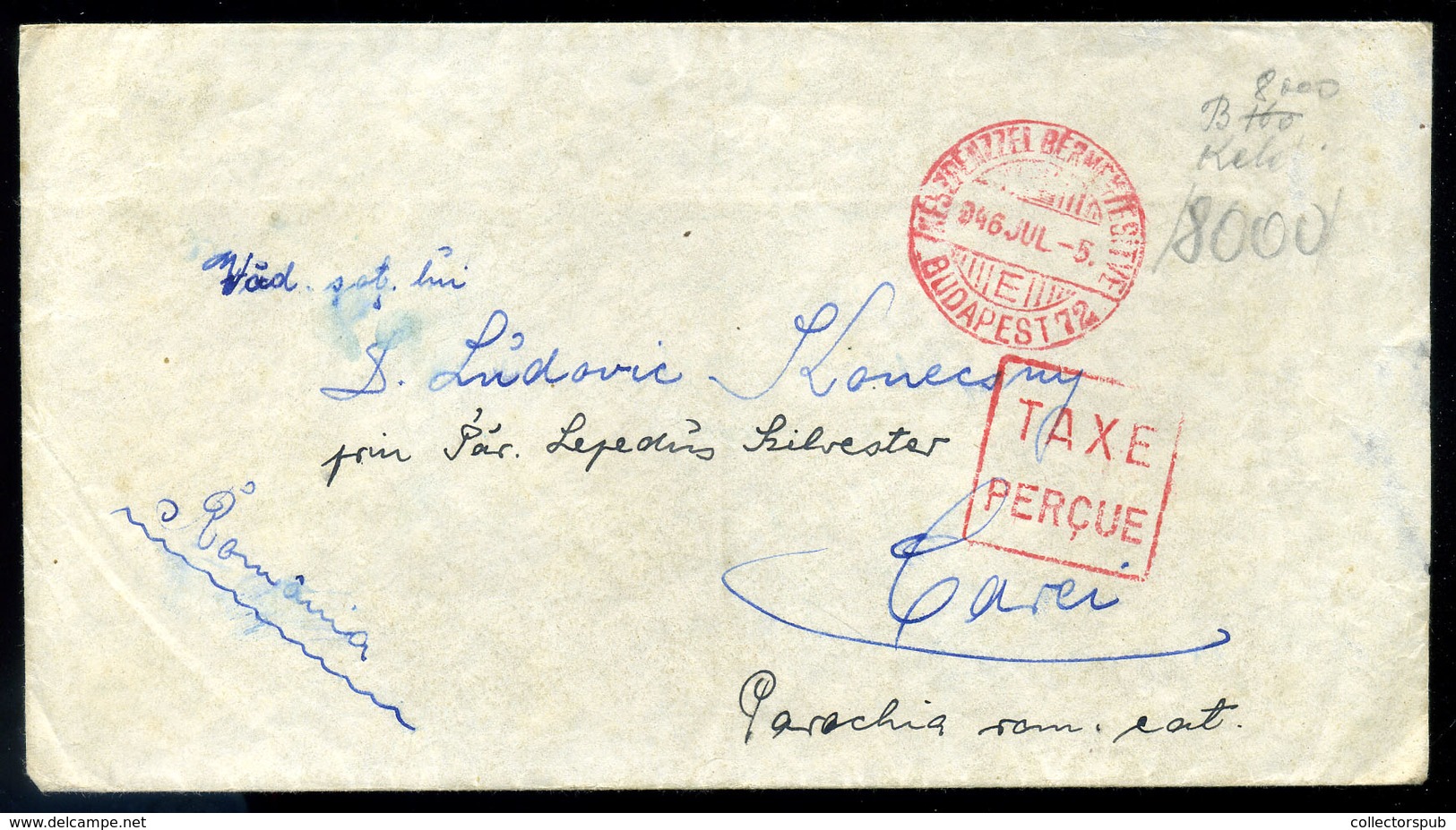 BUDAPEST 1946.07. 05. Kp Bérm Levél Romániába Küldve / Period23 To Romania 20g Cover MISTAKE+cash Payment 8000billioP Bu - Covers & Documents