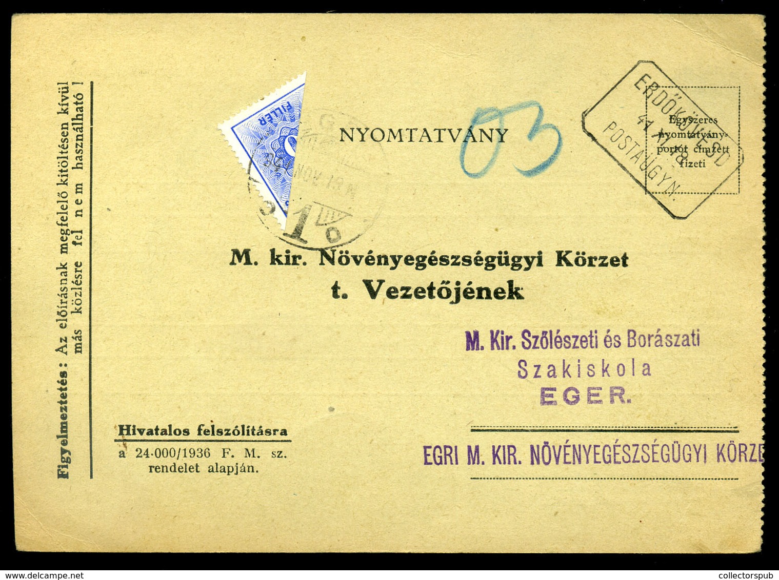 ERDŐKÖVESD 1941. Nyomtatvány Egerbe Küldve Felezett Portó Bélyeges Portózással, Postaügynökségi Bélyegzéssel  /  Documen - Covers & Documents