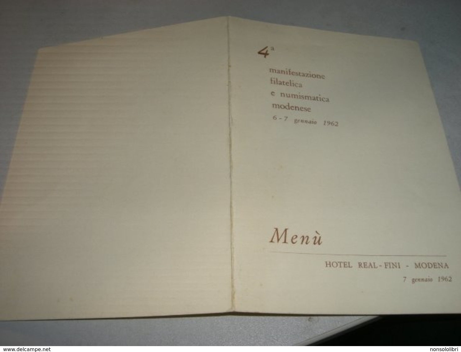 2 MENU' MANIFESTAZIONE FILATELICA E NUMISMATICA MODENESE 1962- 1963 - Menu