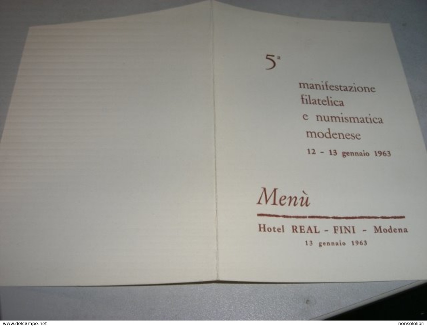 2 MENU' MANIFESTAZIONE FILATELICA E NUMISMATICA MODENESE 1962- 1963 - Menu