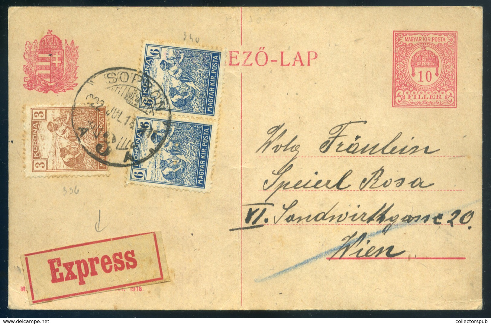 SOPRON 1922. Expressz Kiegészített Díjjegyes Levlap Bécsbe Küldve  /  Express Uprated  Stationery  P.card To Vienna - Covers & Documents