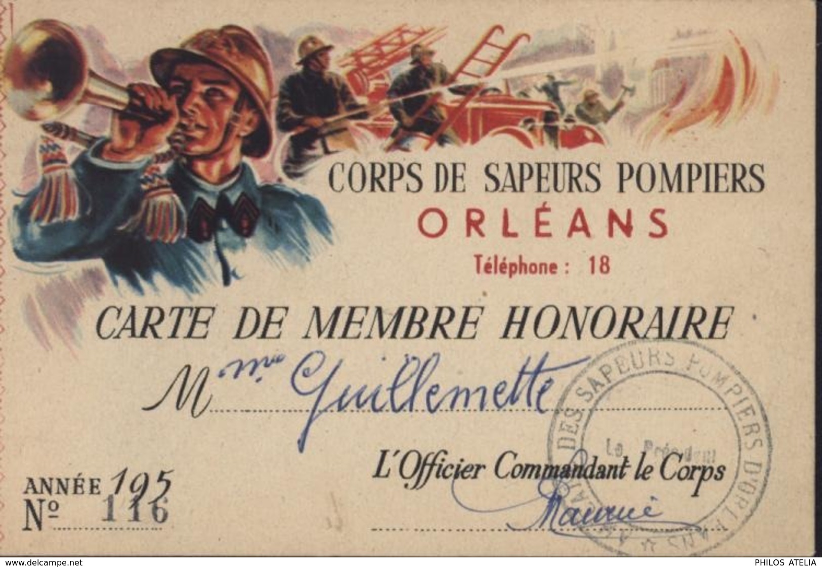 France Carte Membre Honoraire Corps Sapeurs Pompiers Orélans Cachet Amicale Des SP D'Orléans Le Président 45 Loiret - Autres & Non Classés