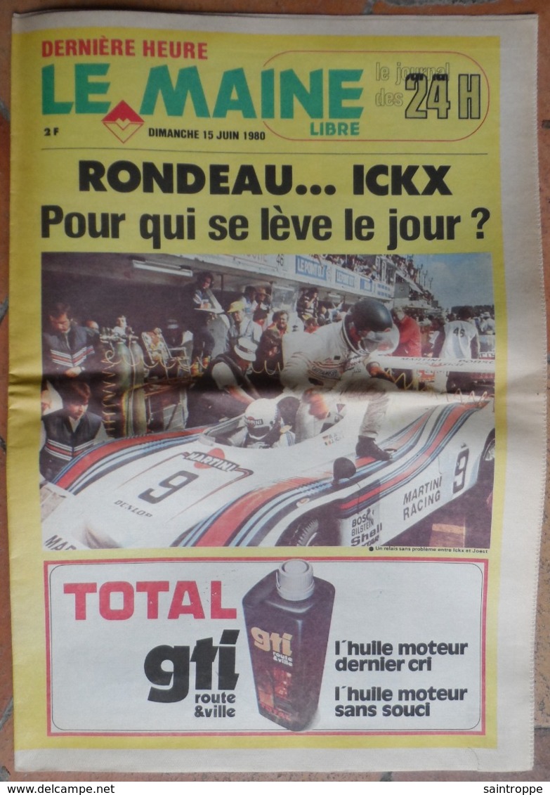 24 H Du Mans 1980.Rondeau ...Ickx ???Foot Championnat D'Europe. - 1950 à Nos Jours