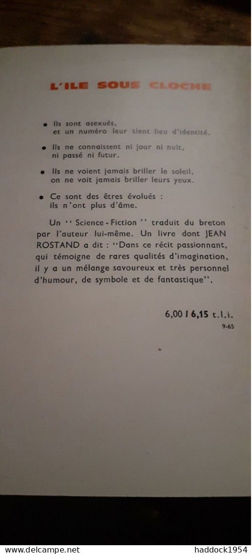 L'île Sous Cloche XAVIER DE LANGLAIS édtions Denoël 1965 - Présence Du Futur
