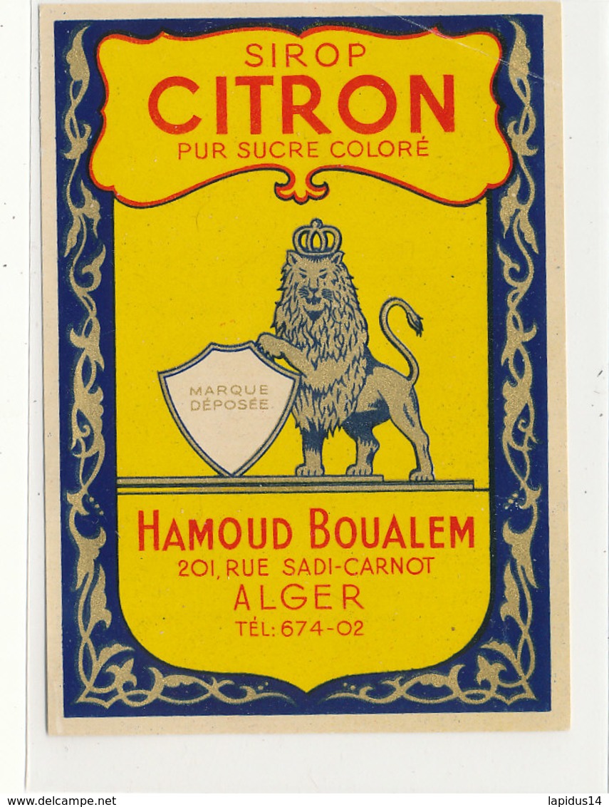 AN 588 / ETIQUETTE   SIROP DE CITRON PUR SUCRE    HAMOUD BOUALEM ALGER - Autres & Non Classés