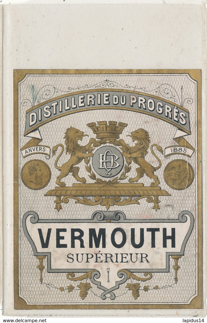 AN 631 / ETIQUETTE    VERMOUTH    DISTILLERIE DU PROGRES - Autres & Non Classés