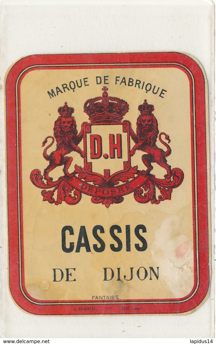 AN 608 / ETIQUETTE  CASSIS DE DIJON D H. - Other & Unclassified