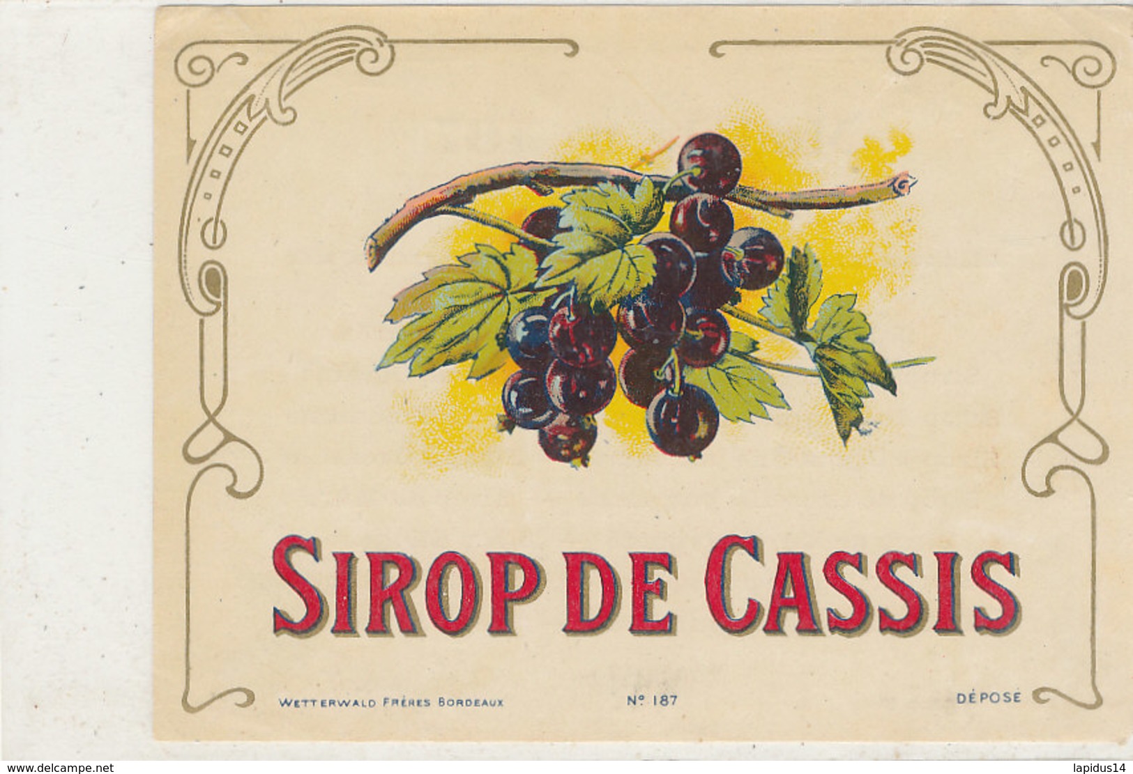 AN 597 / ETIQUETTE  SIROP DE  CASSIS    N°187 - Other & Unclassified