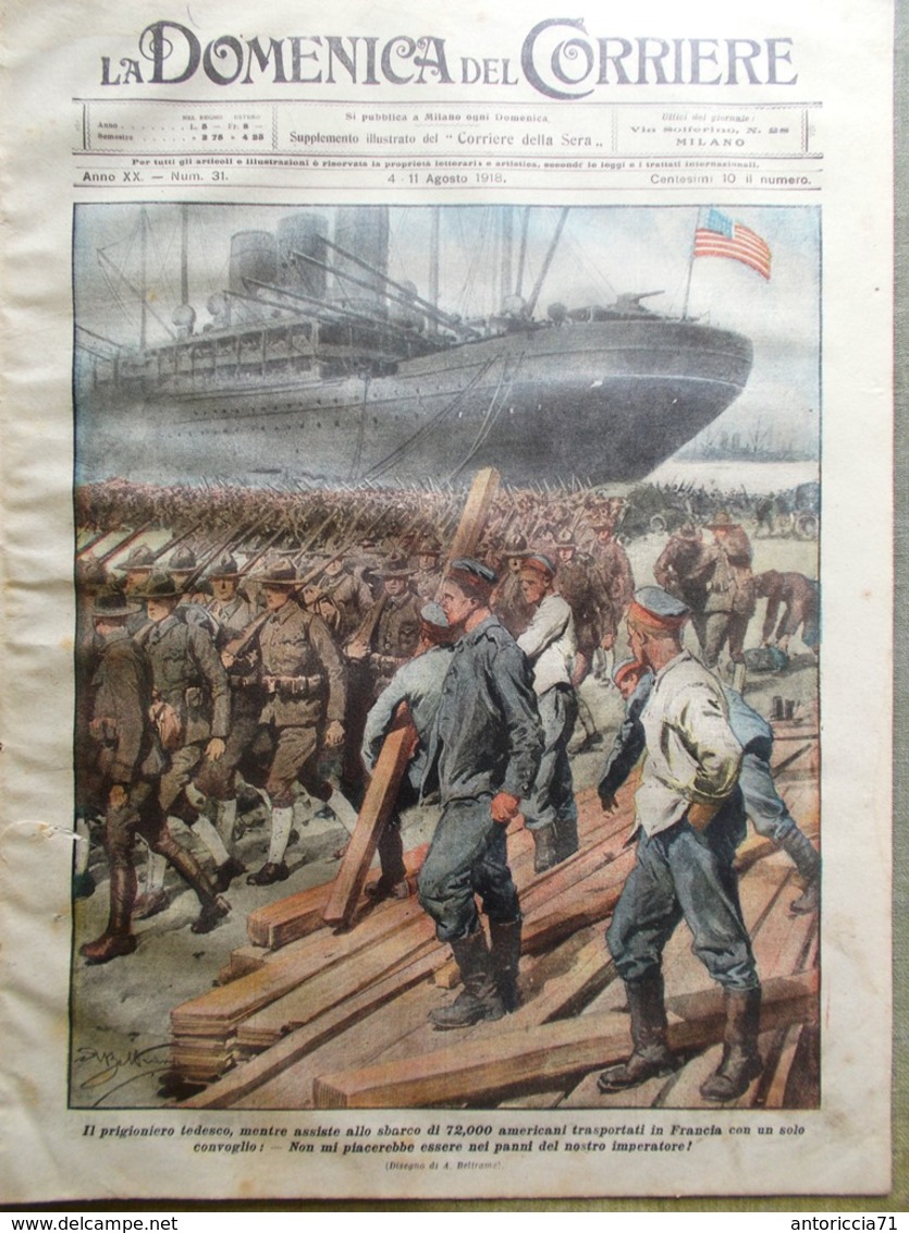 La Domenica Del Corriere 4 Agosto 1918 WW1 Zar Nicola Cecoslovacchi Giovani Usa - Guerre 1914-18