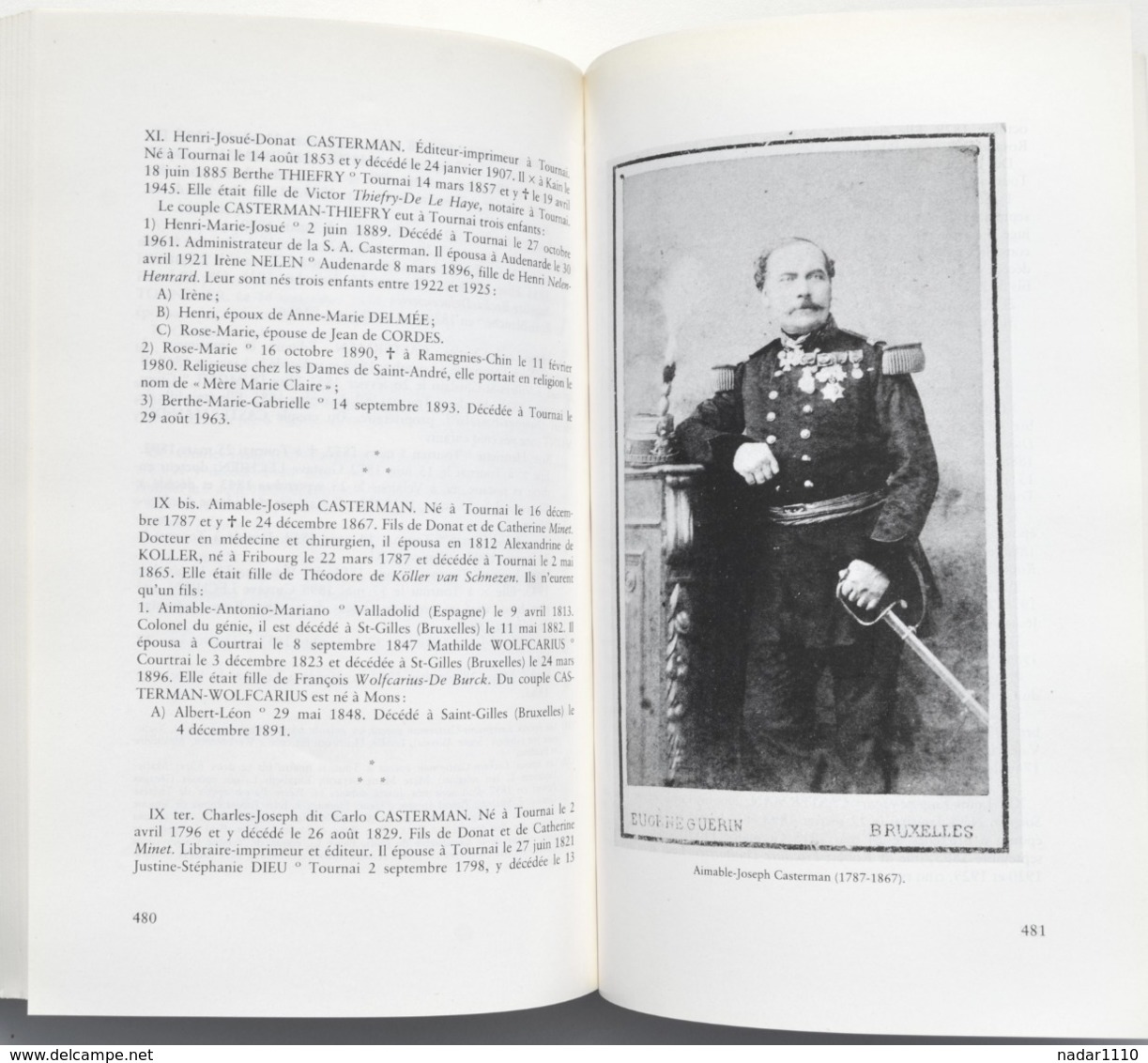 Tournai : Résistance en 14-18, Souvenirs de Guerre 40-45, Chimay, Mons, Leuze, cimetières du Grand Tournai, etc.