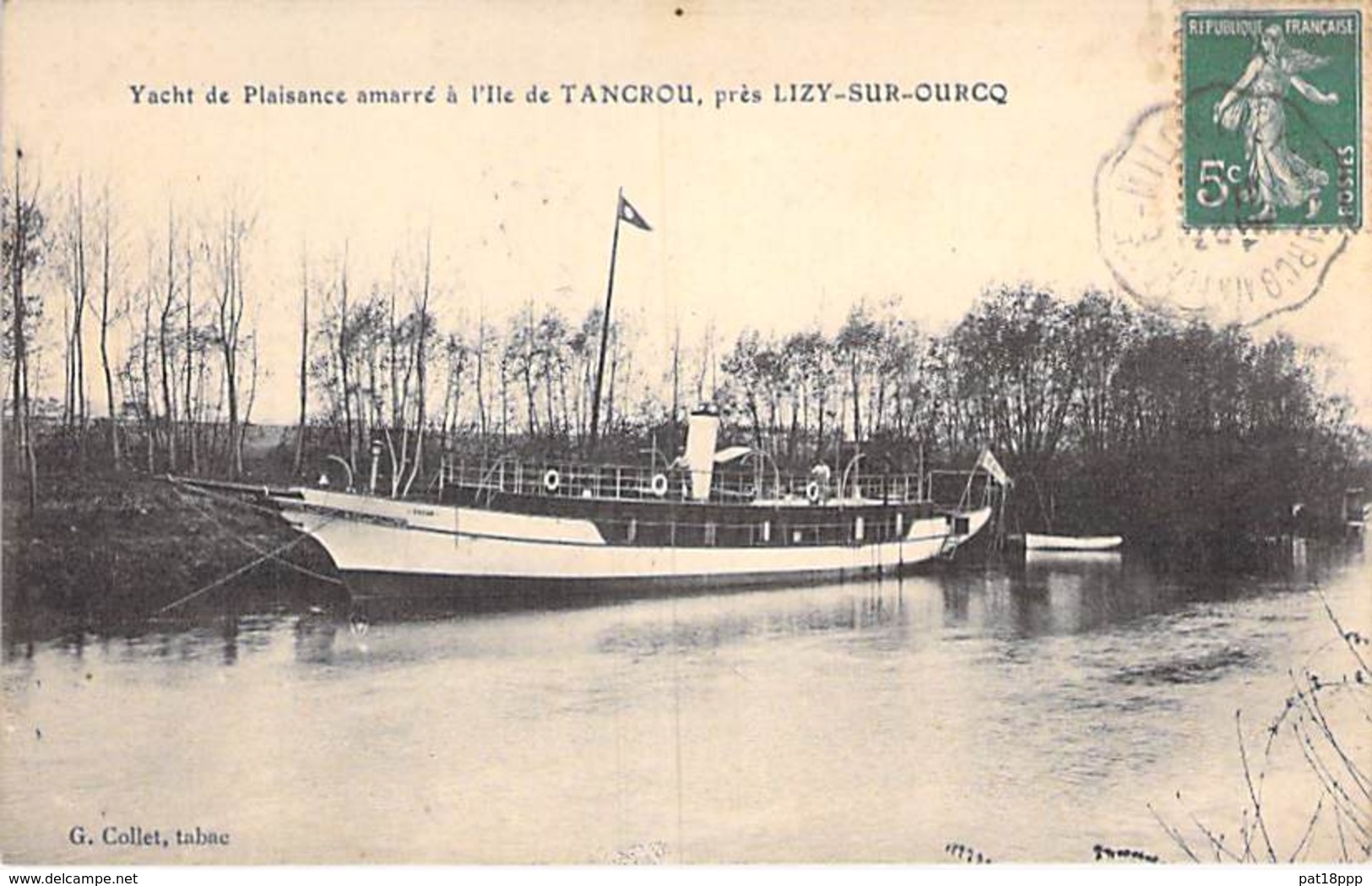 77 - LIZY Sur OURCQ : Yacht De Plaisance à L'ILE De TANCROU - CPA Village ( 3.600 Habitants ) Seine Et Marne - Lizy Sur Ourcq