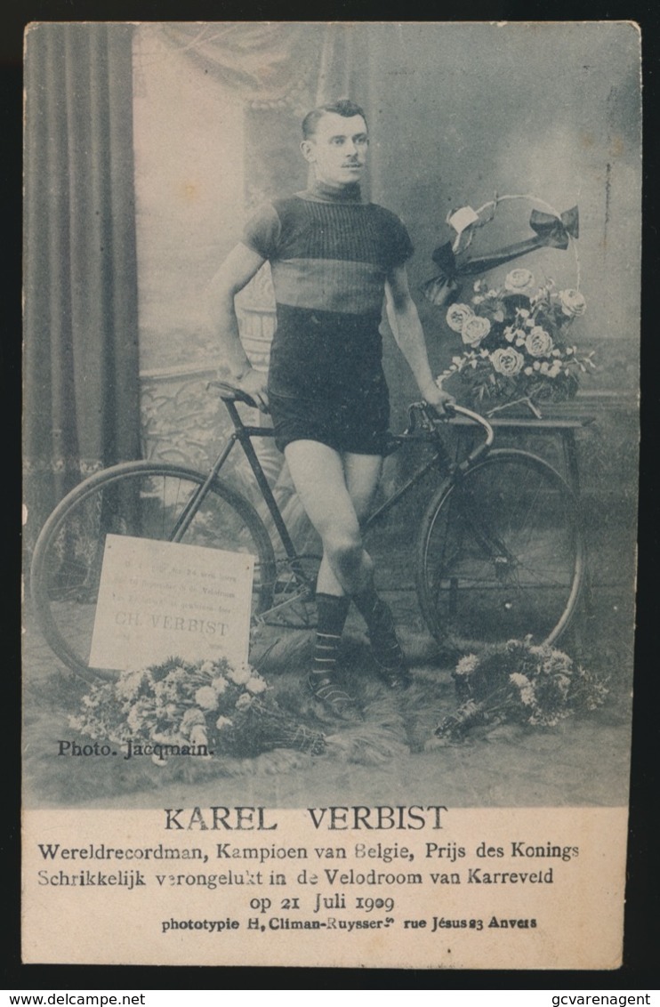 KAREL VERBIST  - WERELDRECORDMAN , KAMPIOEN VAN BELGIE , PRIJS DES KONINGS - SCHRIKKELIJK VERONGELUKT VELODROOM KARREVEL - Cyclisme