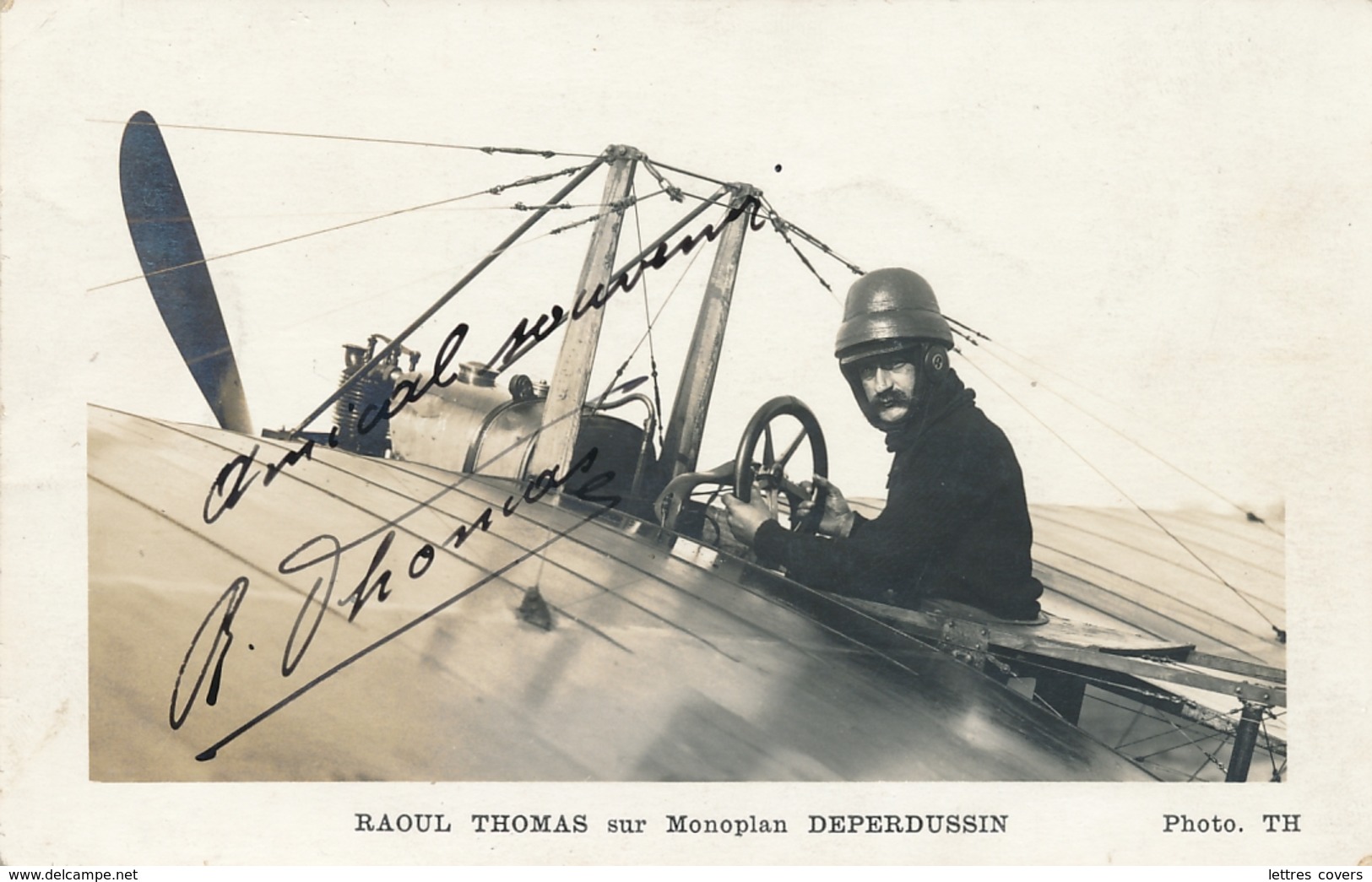 Aviateur R. THOMAS - Signature Autographe Sur CP Photo " RAOUL THOMAS Sur Monoplan DEPERDUSSIN " - Airmen, Fliers