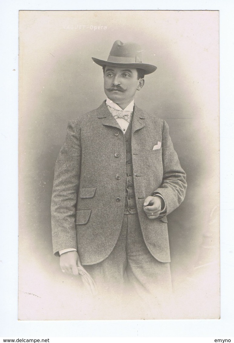 Albert Vaguet De L'Opera   - Artiste 1900  - Opera Singer - Opéra