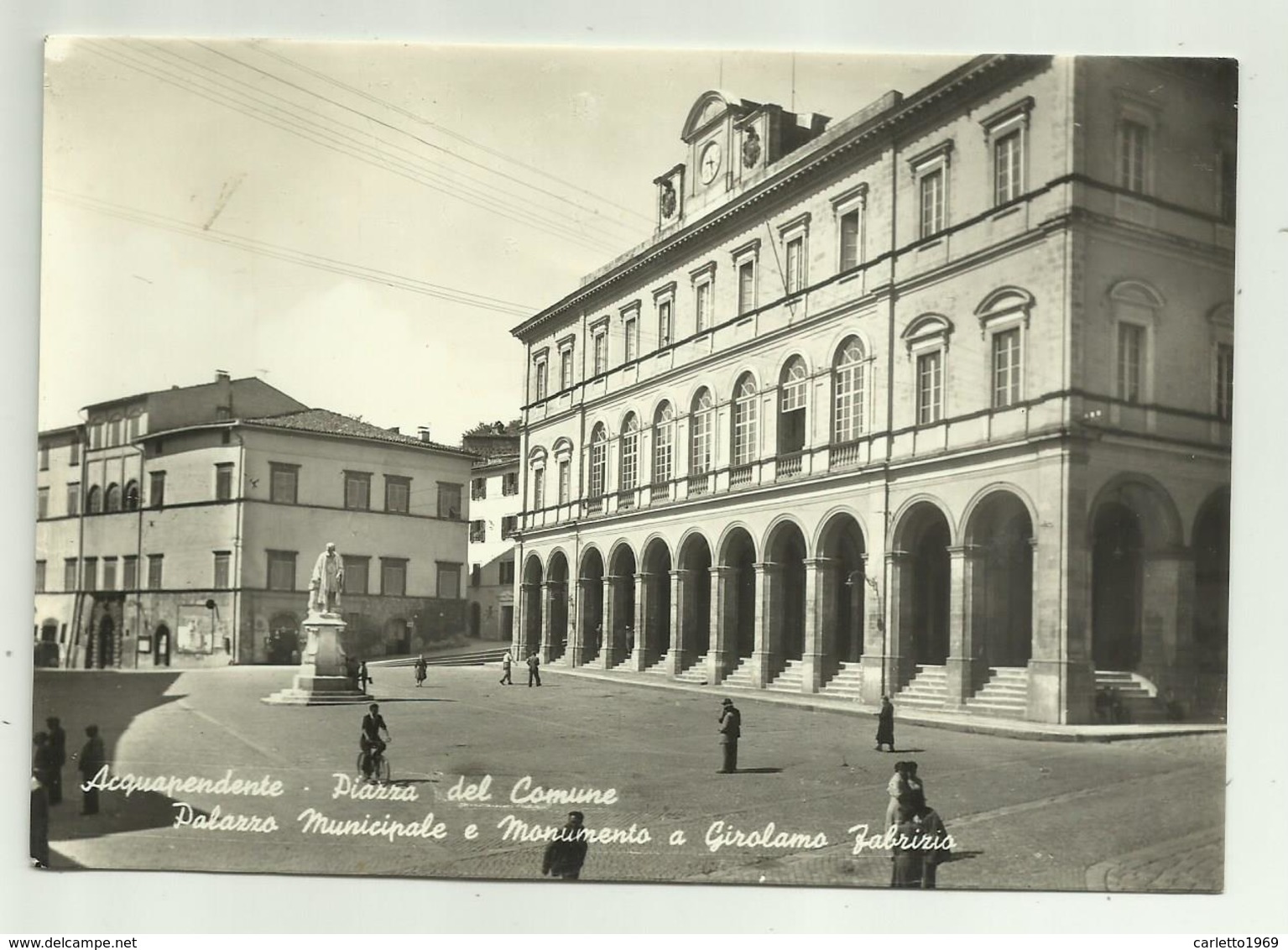 ACQUAPENDENTE - PIAZZA DEL COMUNE - PALAZZO MUNICIPALE E MONUMENTO A G.FABRIZIO   VIAGGIATA  FG - Viterbo