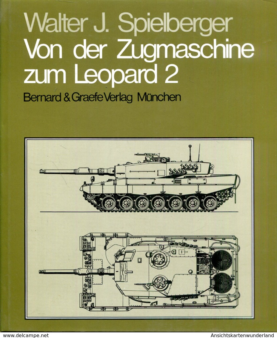 Von Der Zugmaschine Zum Leopard 2 - Geschichte Der Wehrtechnik Bei Krauss-Maffei - Deutsch
