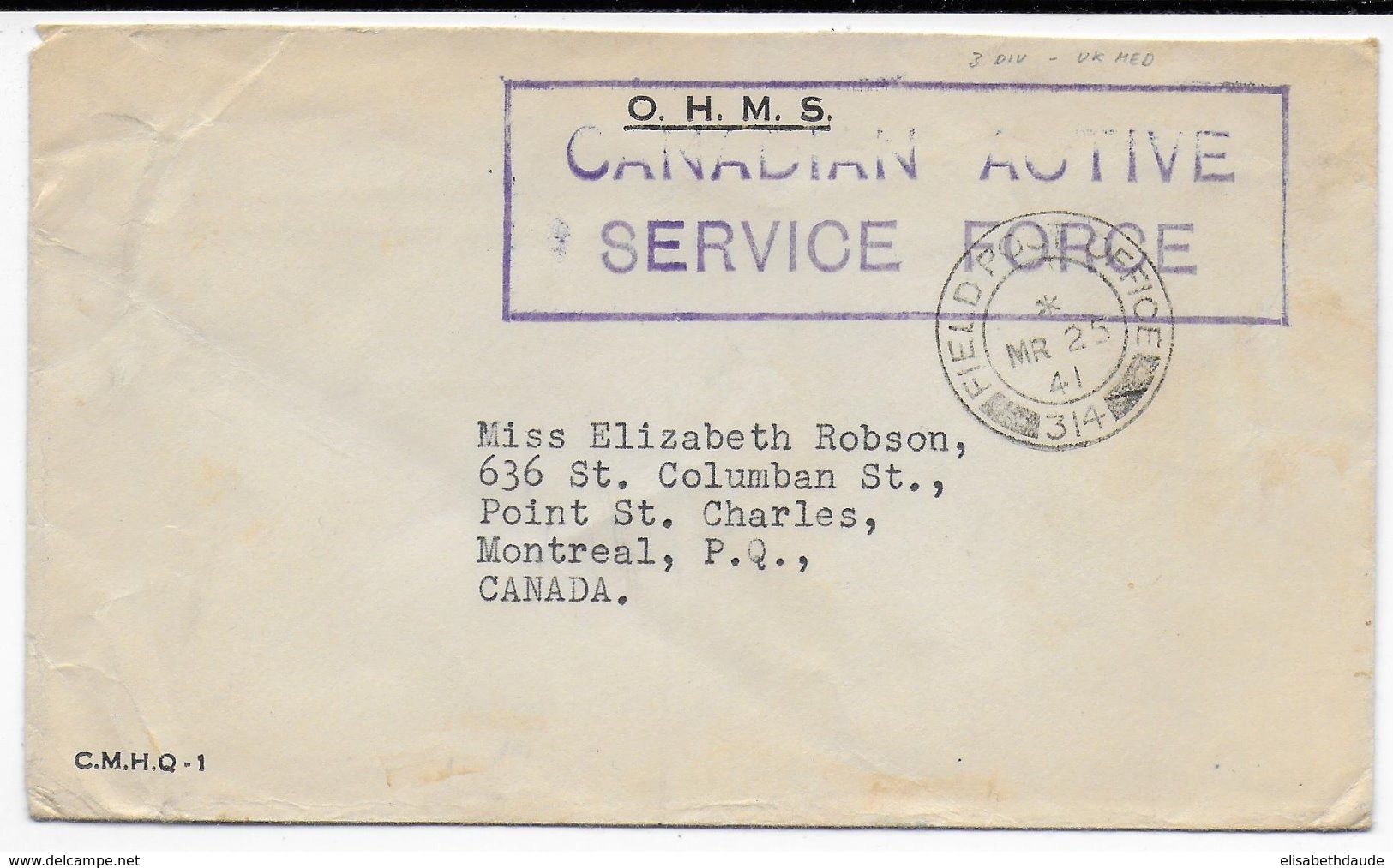 1941 - ARMEE CANADIENNE En EUROPE  - ENVELOPPE Avec CENSURE Du PO N°314 (UK) => QUEBEC - Lettres & Documents