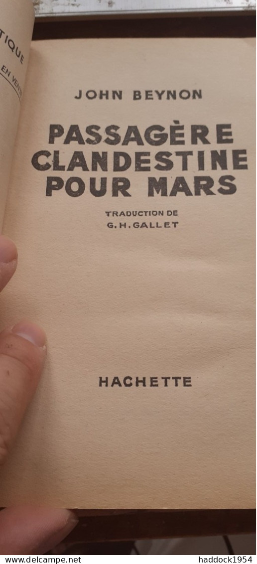 Passagère Clandestine Pour Mars JOHN BEYNON Le Rayon Fantastique-hachette 1951 - Le Rayon Fantastique
