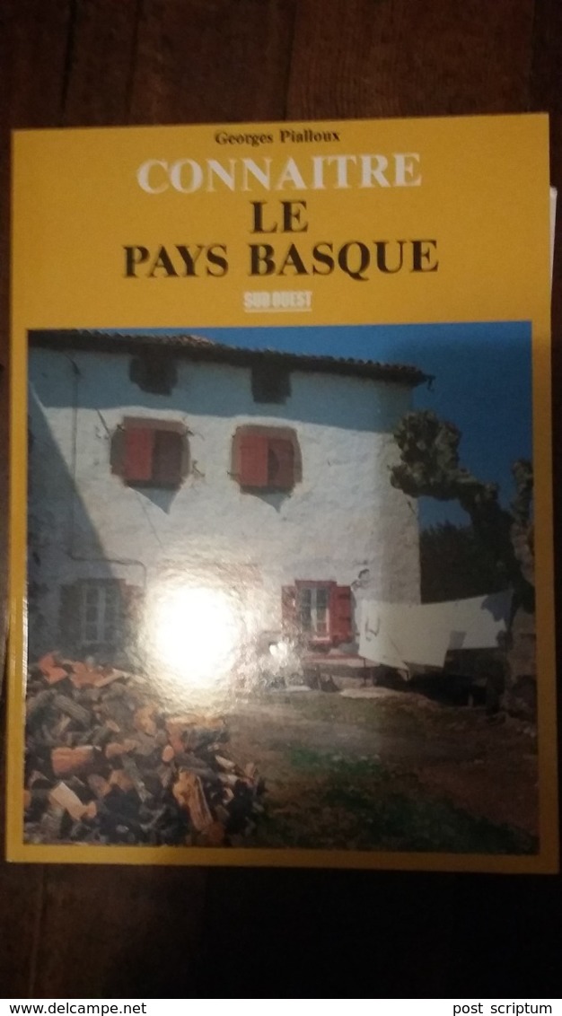 Livre-  Connaitre Le  Pays Basque Par G Pialloux - Baskenland
