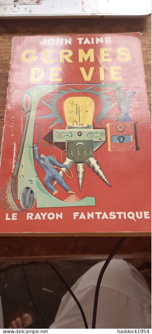 Germes De Vie JOHN TAINE Le Rayon Fantastique-hachette 1953 - Le Rayon Fantastique