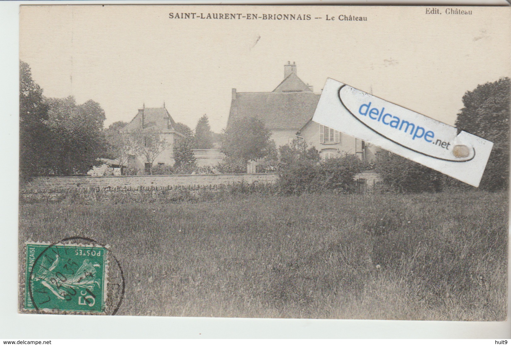 SAINT-LAURENT-en-BRIONNAIS : Le Chateau . édit Chateau. - Autres & Non Classés