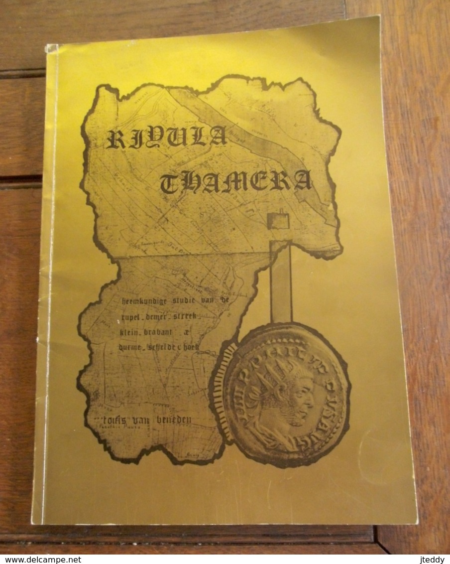 Boek   RIPULA  THAMERA  _- Rupel-- Demer - Streek  -- Klein-Brabant & De Durme--Schelde - Hoek 1981 Gesigneerd - Archeologia