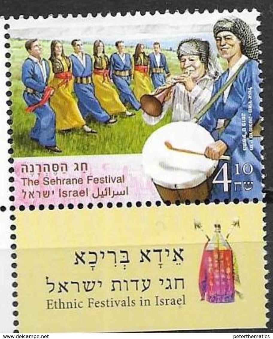 ISRAEL, 2019, MNH, ETHNIC FESTIVALS, THE SEHRANE FESTIVAL, MUSIC, DANCING, KURDISH JEWISH FESTIVAL, 1v+TAB - Other & Unclassified