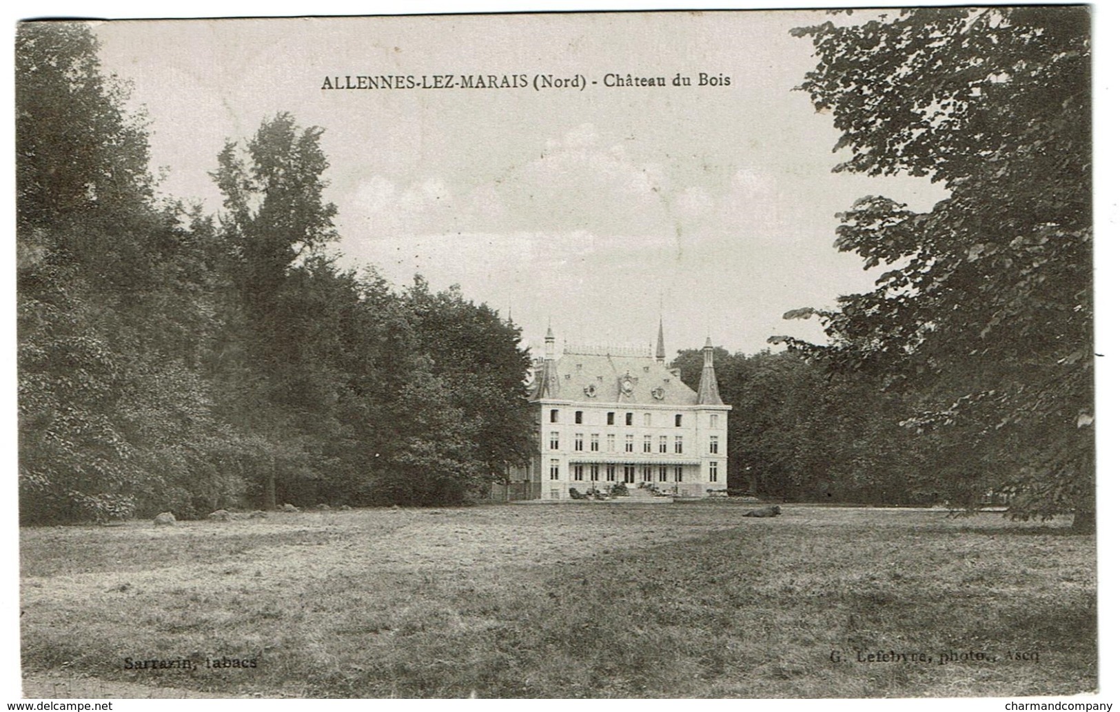 Allennes-lez-Marais (Nord ) - Château Du Bois - 1920 - Edit. Sarrazin Tabacs / G. Lefebvre Photo Ascq - 2 Scans - Autres & Non Classés