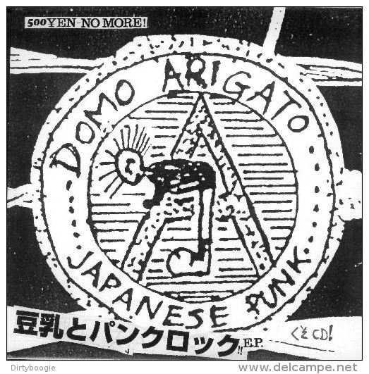 DOMO ARIGATO - Japanese Punk - 45t - STRONGLY OPPOSED - Punk